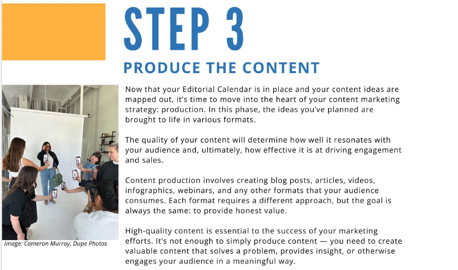 Step 3: Produce the Content - R. Michael Brown LLC